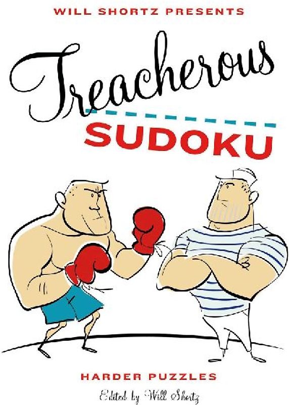 Will Shortz Presents Treacherous Sudoku