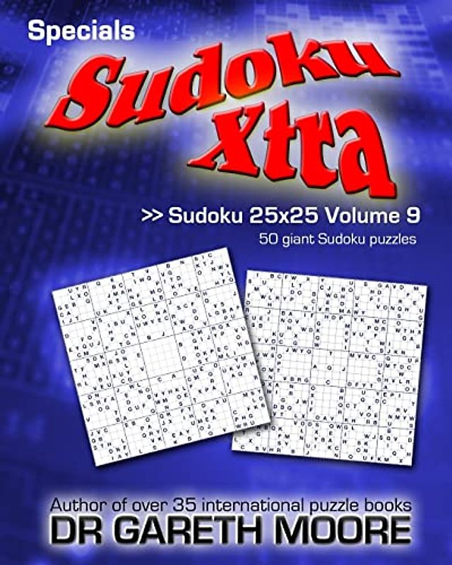 Sudoku 25x25 Volume 9: Sudoku Xtra Specials