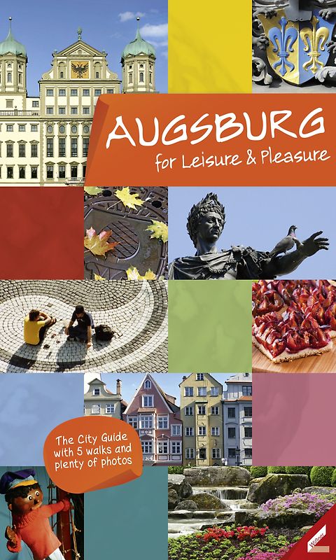 Augsburg – entdecken und genießen (Englisch)