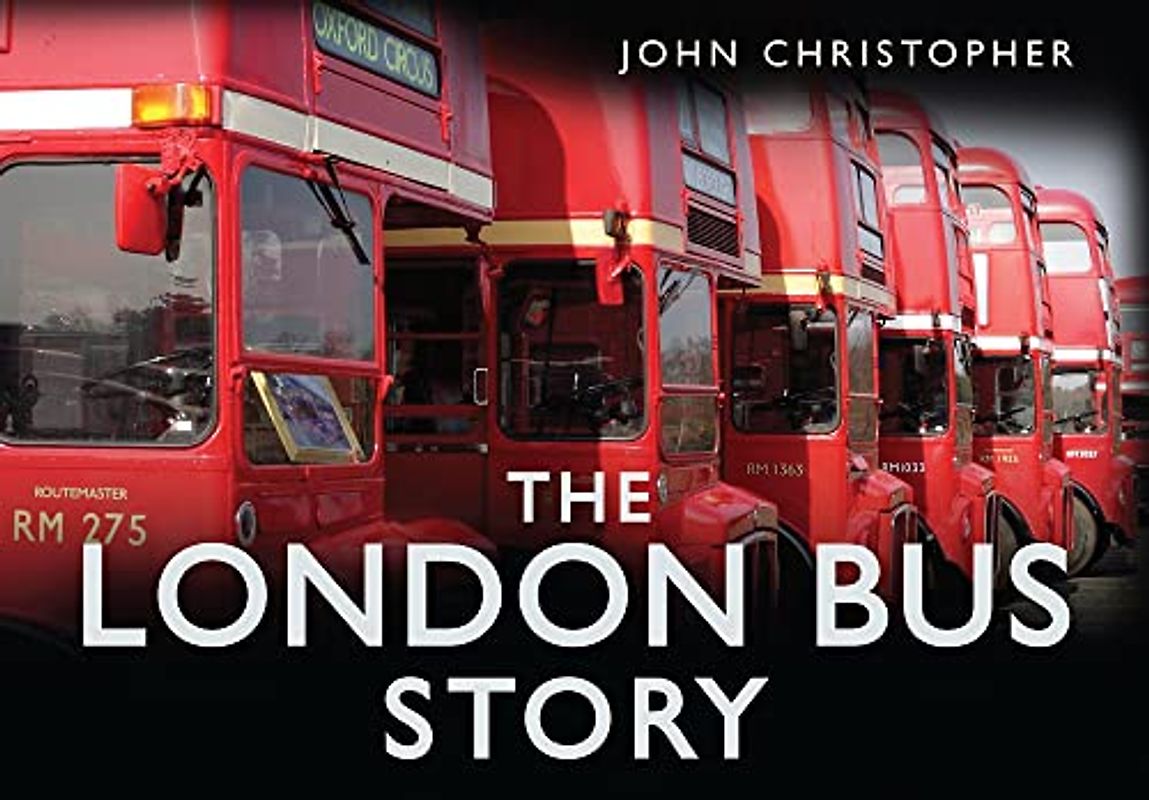 The London Bus Story (Story of)