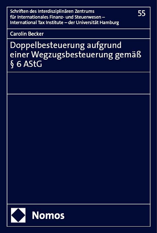 Doppelbesteuerung aufgrund einer Wegzugsbesteuerung gemäß § 6 AStG