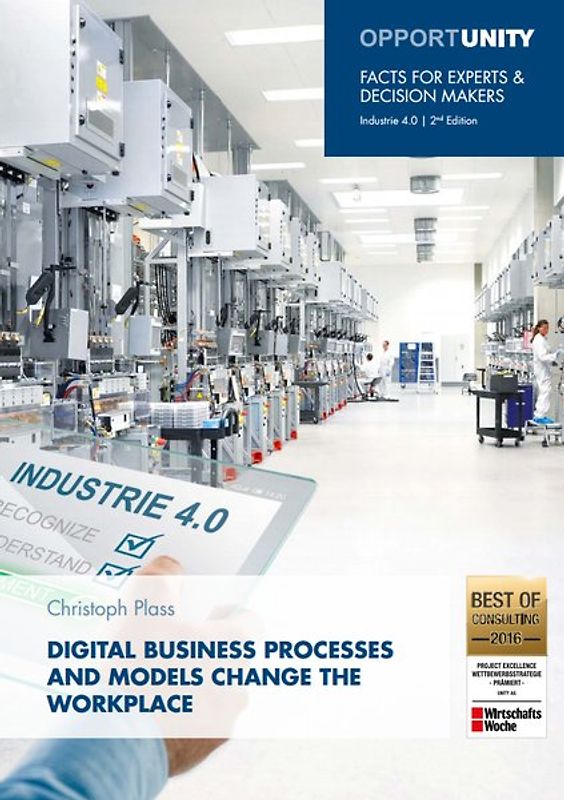 Digital Business Processes and Models change the Workplace