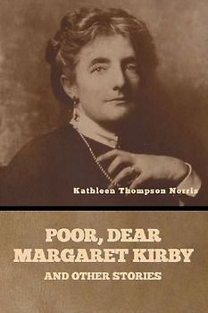 Poor, Dear Margaret Kirby and Other Stories