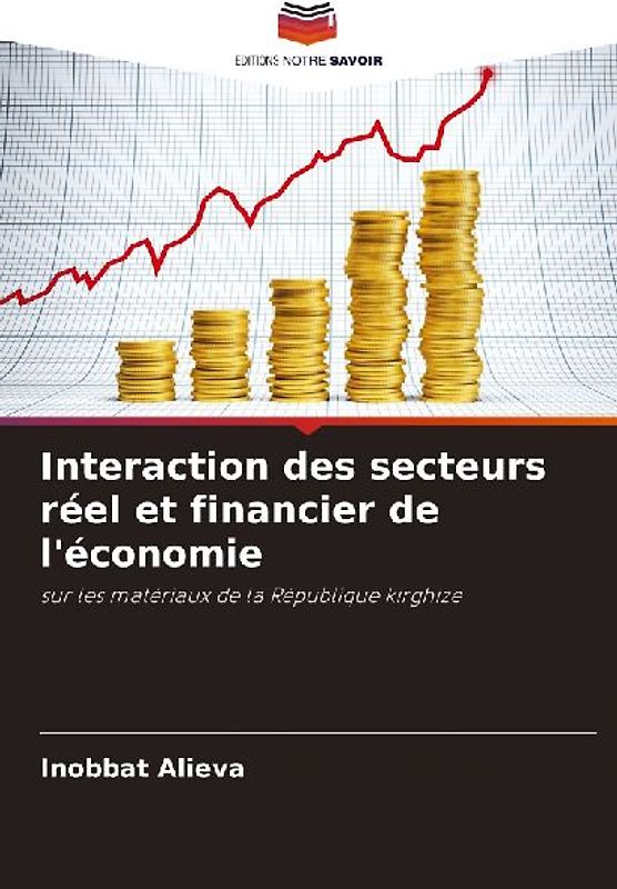 Interaction des secteurs réel et financier de l'économie