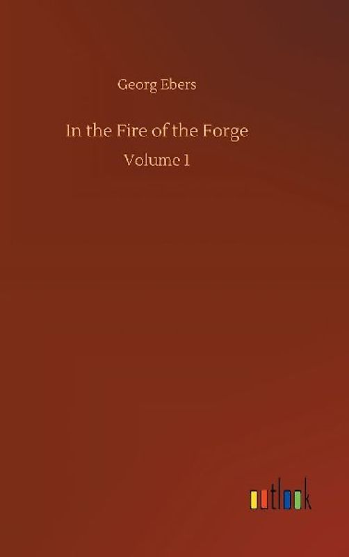 In the Fire of the Forge