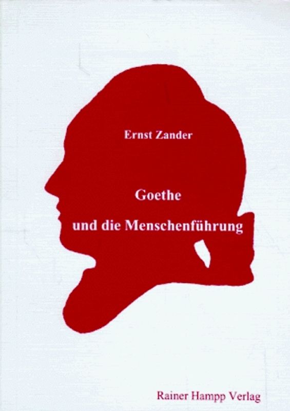 Goethe und die Menschenführung