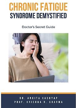 Chronic Fatigue Syndrome Demystified