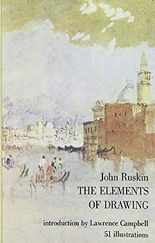 The Elements of Drawing (Dover Art Instruction) - John Ruskin