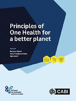 Principles of One Health for a Better Planet