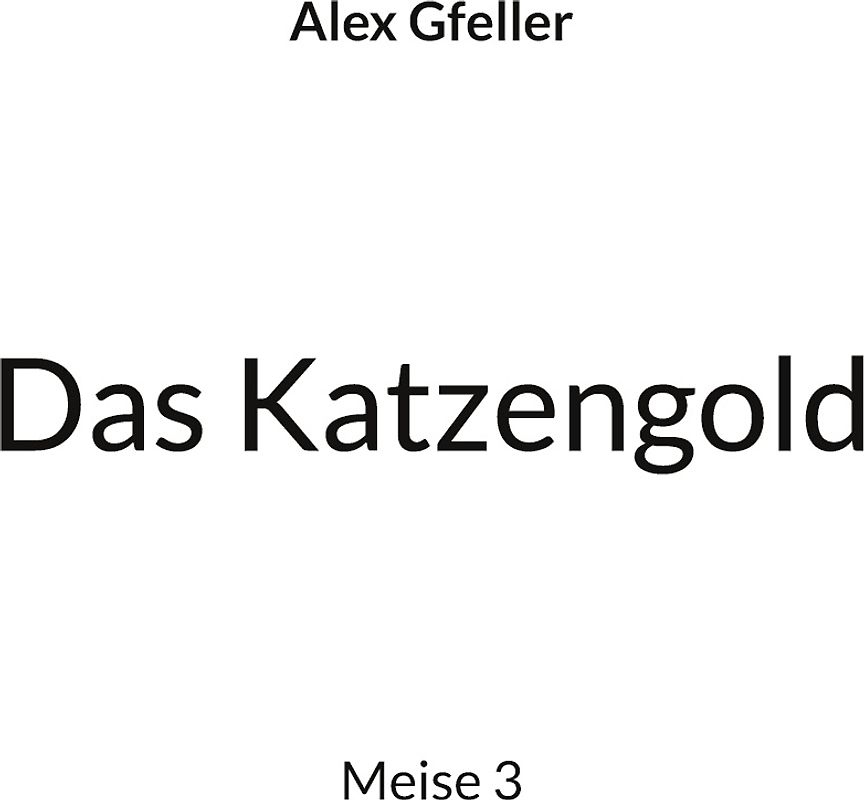 Das Katzengold