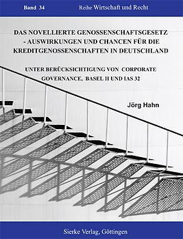 Das Novellierte Genossenschaftsgesetz  - Auswirkungen und Chancen für die Kreditgenossenschaften in Deutschland