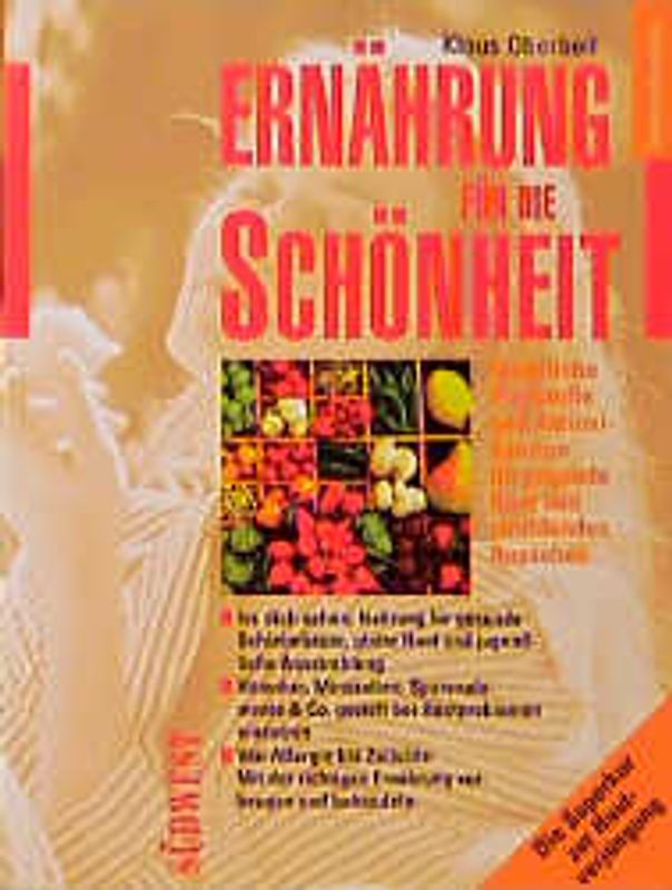 Die richtige Ernährung für schöne Haut. Strahlendes Aussehen durch natürliche Heilkräfte. Die besten Nahrungsmittel für gesunde Schleimhäute, glatte Haut und jugendliche Ausstrahlung