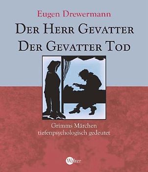 Der Herr Gevatter /Der Gevatter Tod /Fundevogel