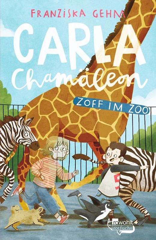 Carla Chamäleon: Zoff im Zoo
