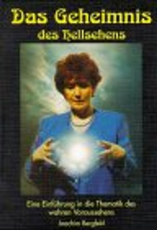 Das Geheimnis des Hellsehens