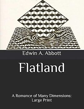 Flatland: A Romance of Many Dimensions: Large Print