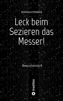Leck beim Sezieren das Messer!