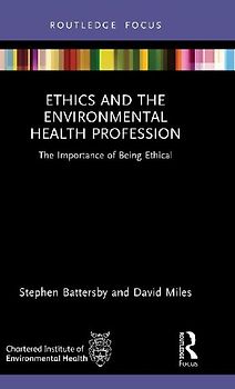 Ethics and the Environmental Health Profession