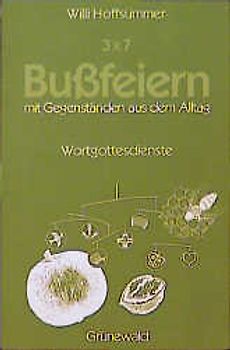 3 x 7 Bussfeiern mit Gegenständen aus dem Alltag