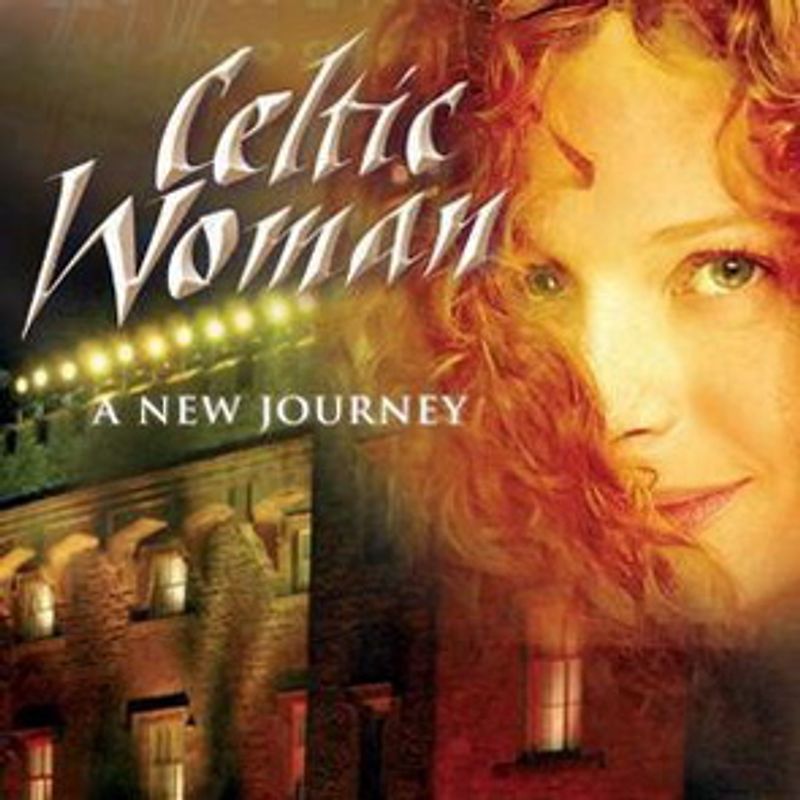 Celtic Woman - A New Journey