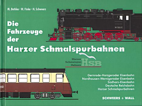 Die Fahrzeuge der Harzer Schmalspurenbahnen