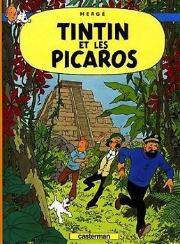 Les Aventures de Tintin 23: Tintin et les Picaros (Französische Originalausgabe) - Herge