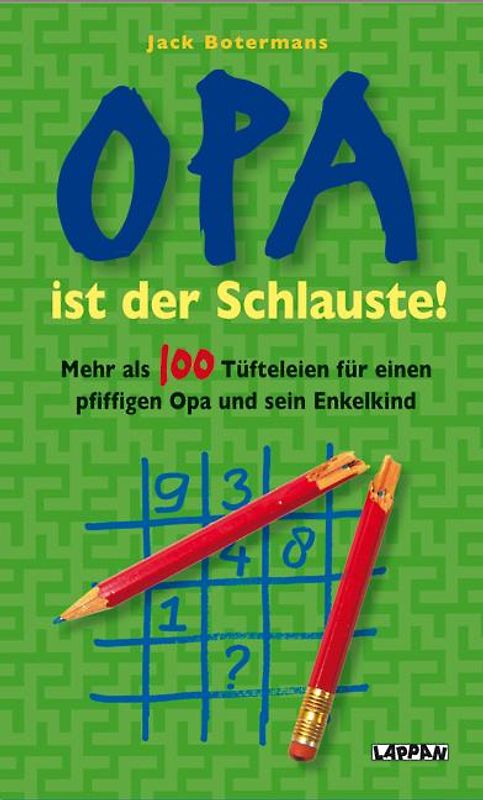 Opa ist der Schlauste!