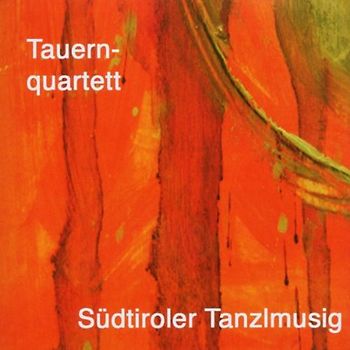 Tauern Quartett - Volksmusik aus Osterreich