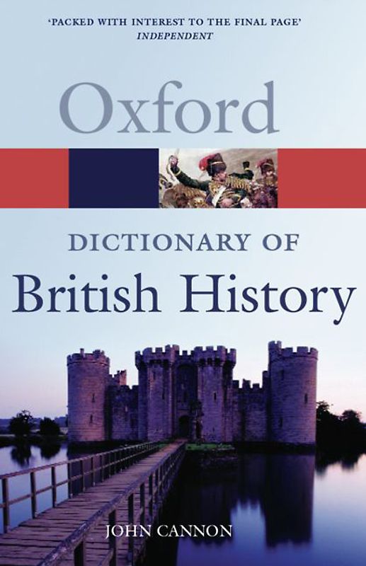Oxford Paperback Reference / A Dictionary of British History