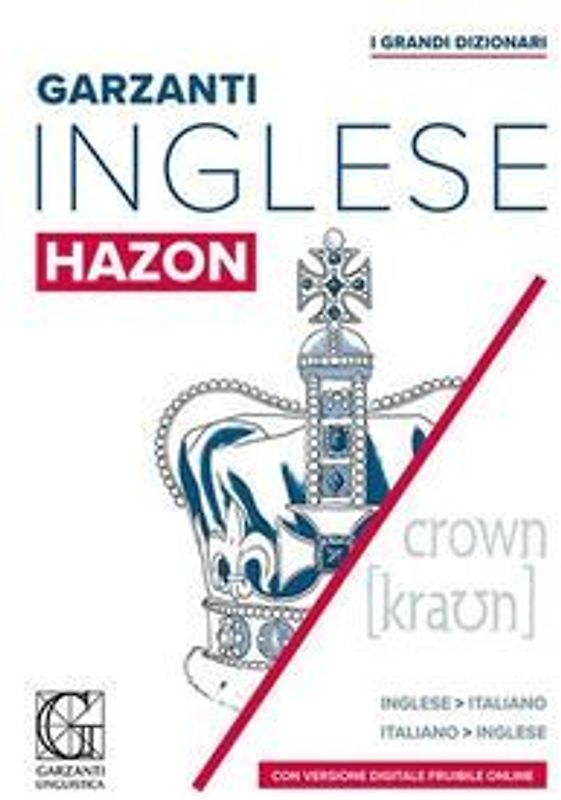 Grande dizionario Hazon di inglese. Inglese-italiano, italiano-inglese
