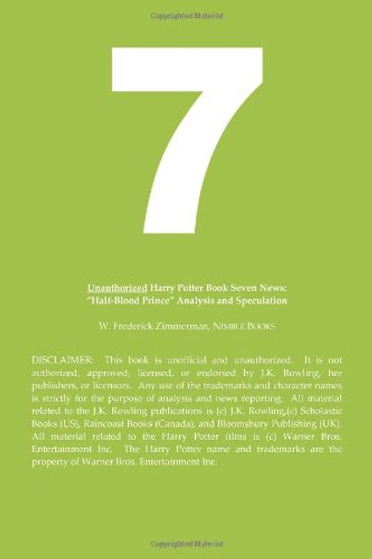 Unauthorized Harry Potter and the Deathly Hallows News: Half-Blood Prince Analysis - Zimmerman, W. Frederick