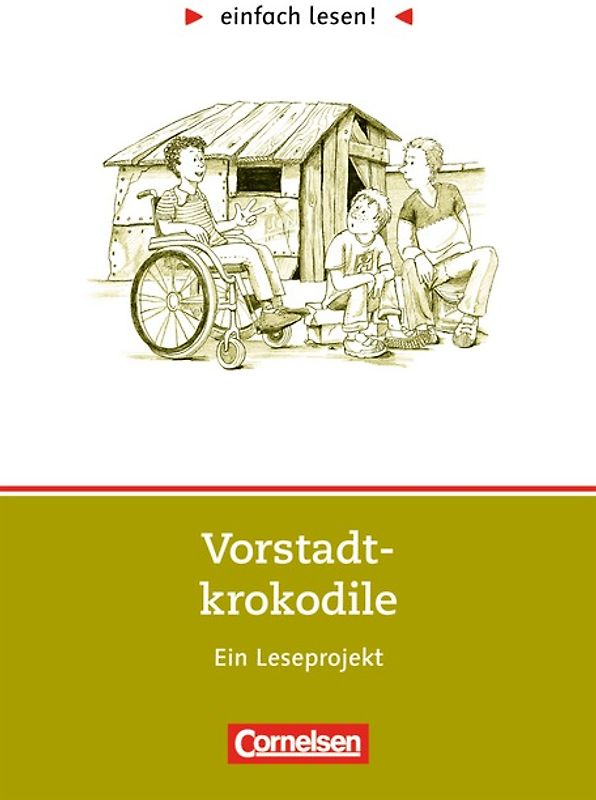 einfach lesen! - für Lesefortgeschrittene. Leseprojekte. / Niveau 2 - Vorstadtkrokodile
