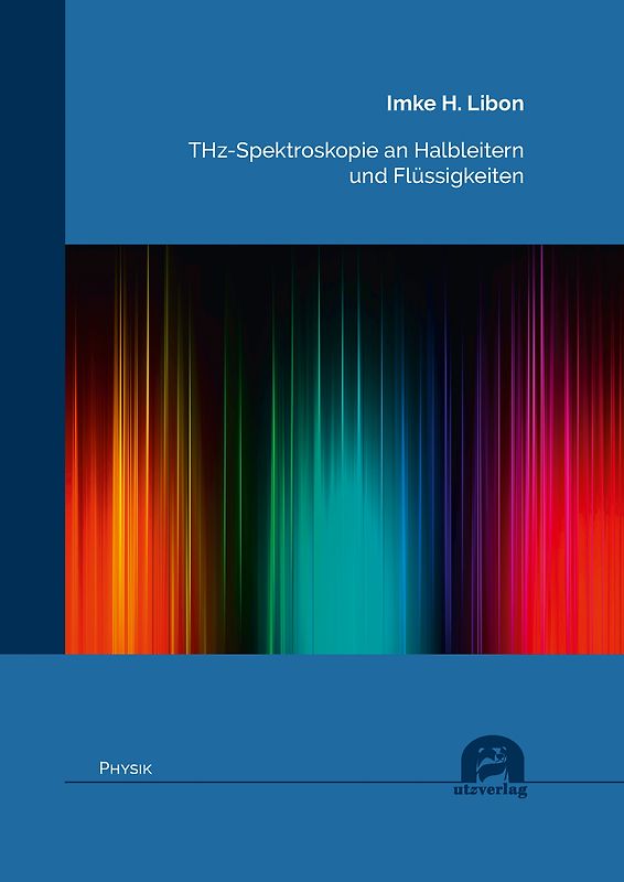 THz-Spektroskopie an Halbleitern und Flüssigkeiten