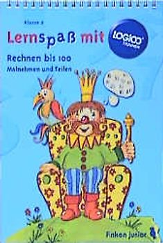 Rechnen bis 100: Malnehmen und Teilen. LOGICO TRAINER Übungsbuch für die 2. Klasse
