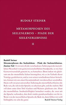 Metamorphosen des Seelenlebens. Pfade der Seelenerlebnisse