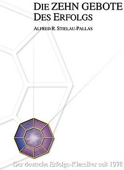 Die zehn Gebote für Ihren Erfolg