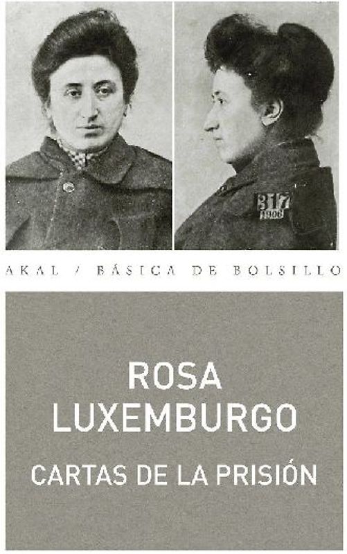 Cartas desde la prisión : cartas a Carlos Kautsky, Luisa Kautsky y Sonia Liebknecht