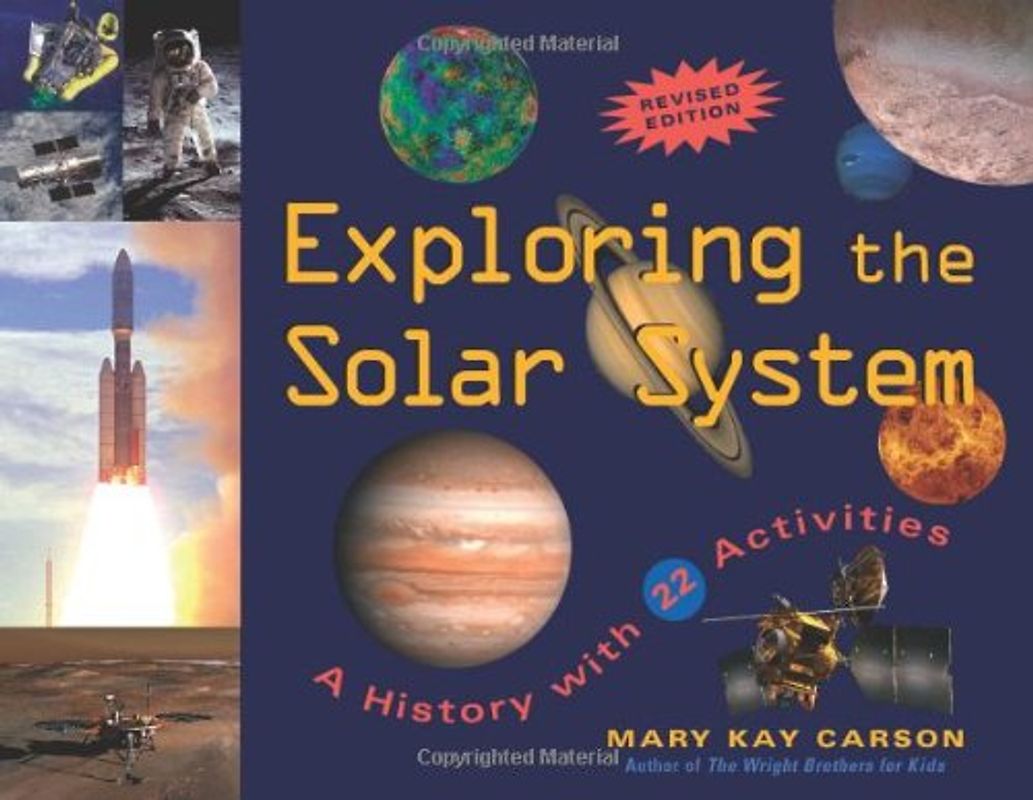 Exploring the Solar System: A History with 22 Activities (For Kids)