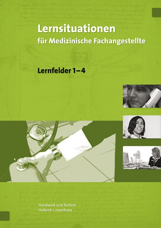 Lernsituationen für Medizinische Fachangestellte Lernfelder 1-4