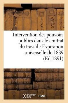 Congrès de l'Intervention Des Pouvoirs Publics Dans Le Contrat Du Travail
