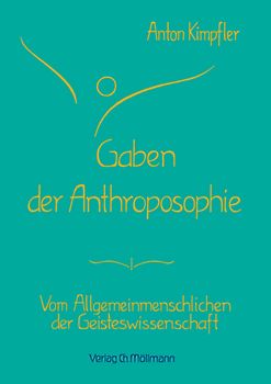 Gaben der Anthroposophie