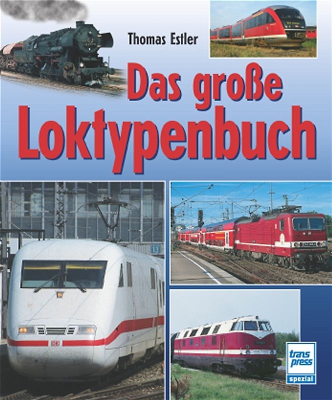 Das grosse Loktypenbuch