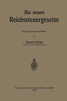 Die neuen Reichssteuergesetze