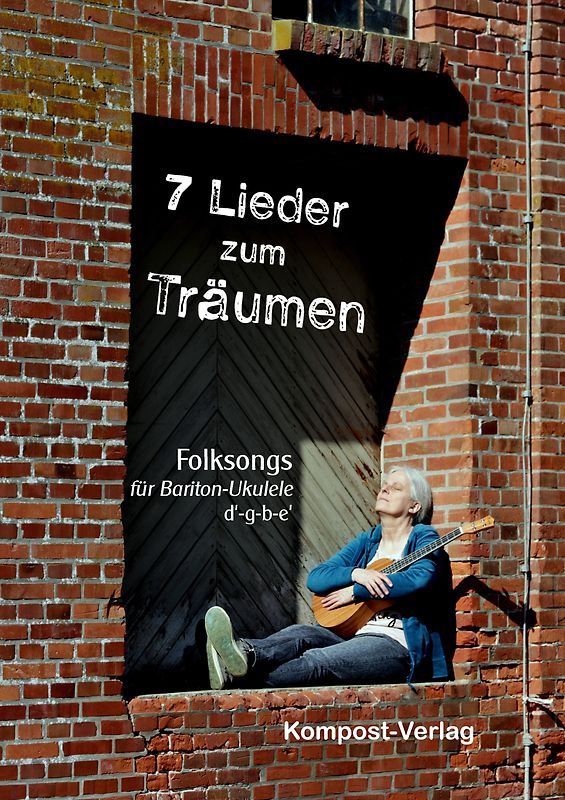 7 Lieder zum Träumen
