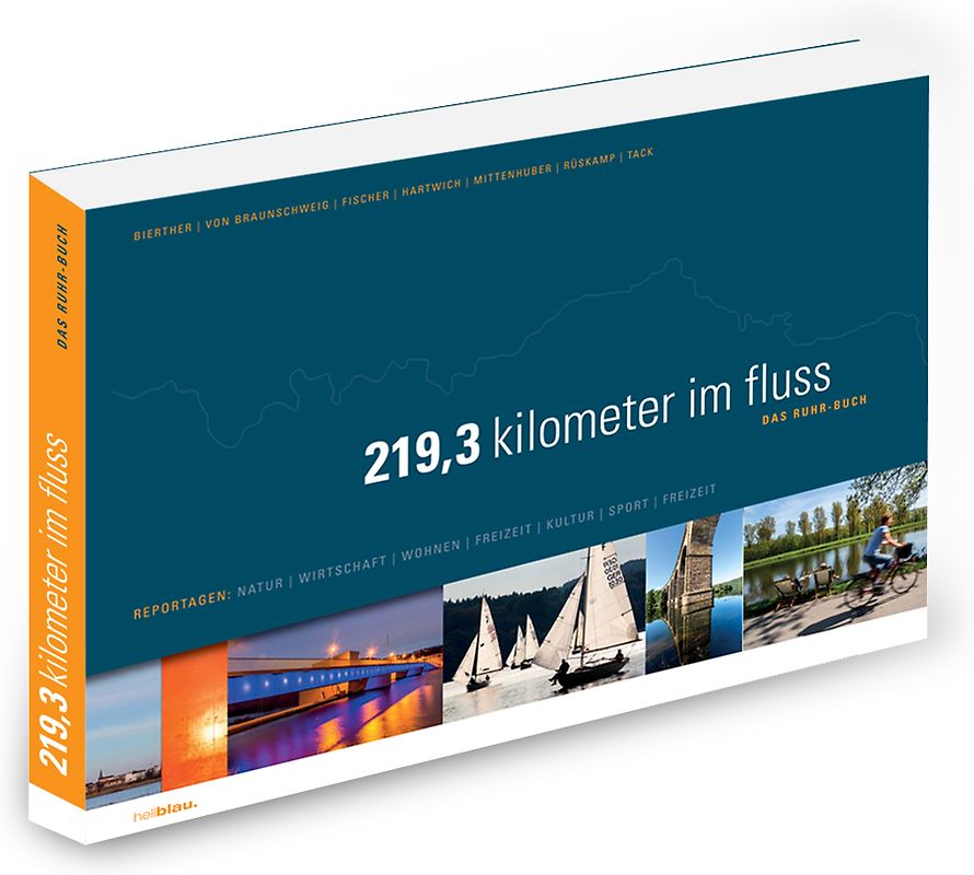 219,3 kilometer im fluss - DAS RUHR-BUCH