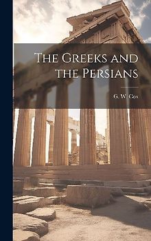 The Greeks and the Persians