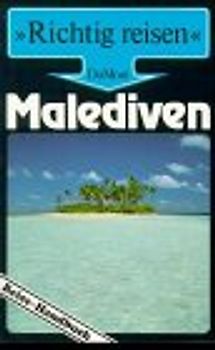 Malediven. Reise-Handbuch