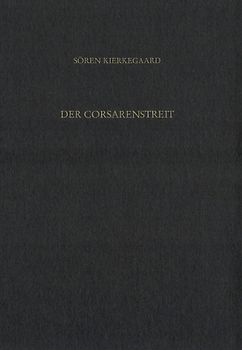Gesammelte Werke und Tagebücher / Der Corsarenstreit. Kleine Aufsätze 1842-51