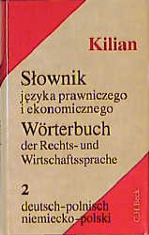 Wörterbuch der Rechts- und Wirtschaftssprache  Teil II: Deutsch-Polnisch