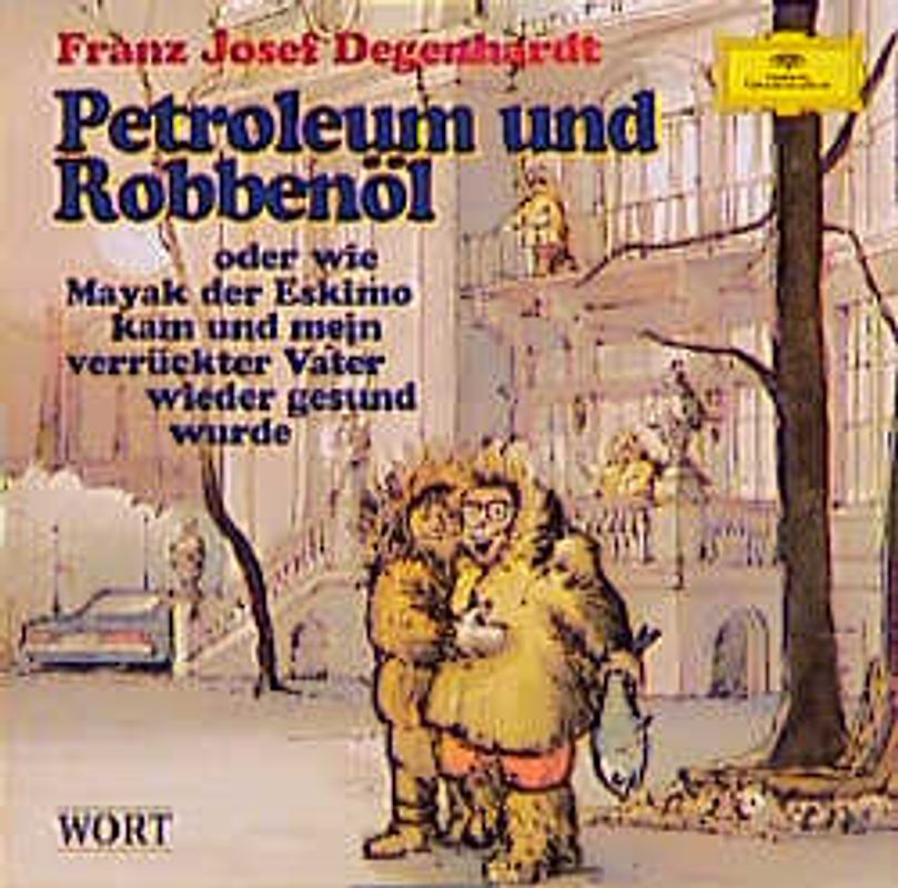 "Petroleum und Robbenöl" oder wie Moyak der Eskimo kam und mein verrückter Vater wieder gesund wurde